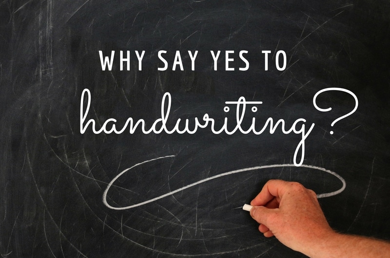 Why say yes to handwriting