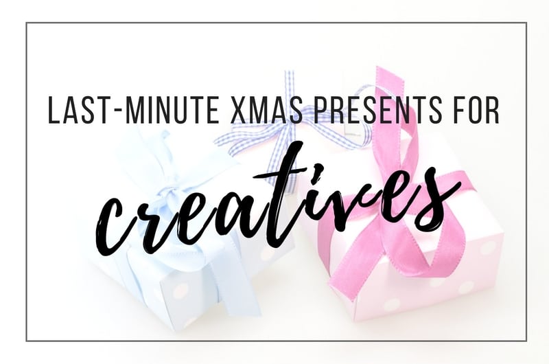 last minute christmas present ideas for creatives