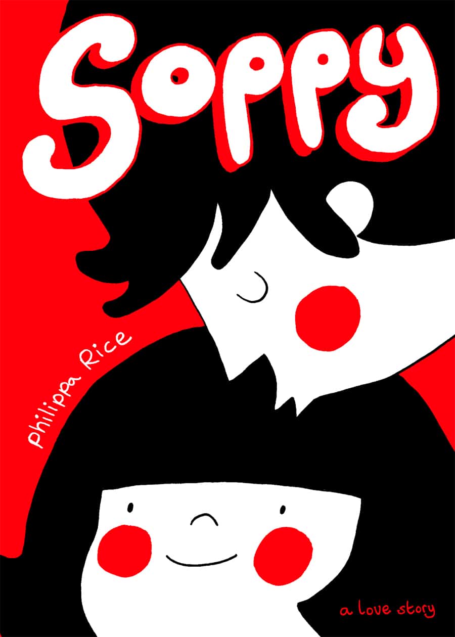 Philippa Rice: Soppy