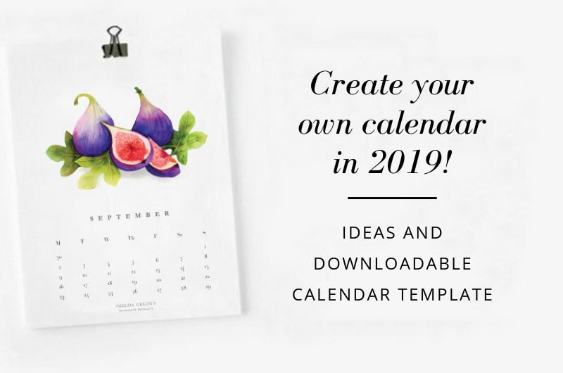 Create your own calendar in 2019 - downloadable blank calendar template