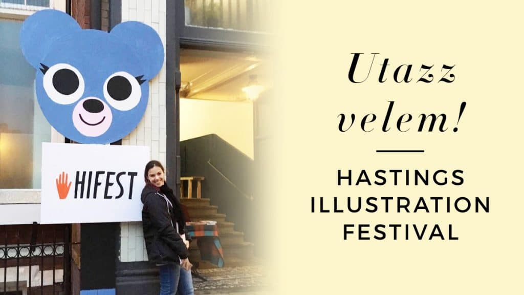 HiFest 2018 - Hastings Illustration Festival