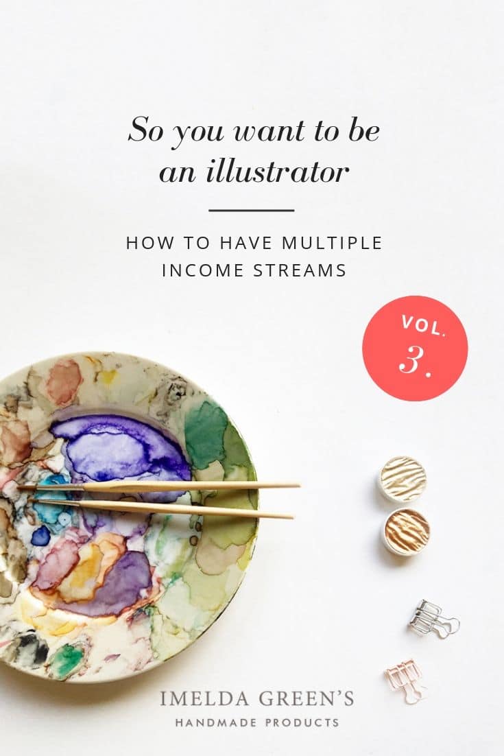 So you want to be an illustrator | Vol. 3 - how to have multiple income streams