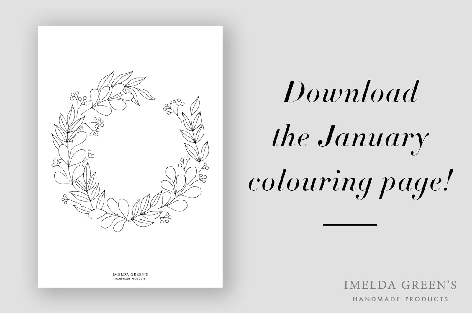 January floral wreath - downloadable colouring page #1 - IMELDA GREEN'S